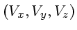 $ (V_{x},V_{y},V_{z})$