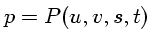$ p=P(u,v,s,t)$