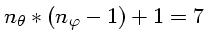 $ n_{\theta}*(n_{\varphi}-1)+1=7$